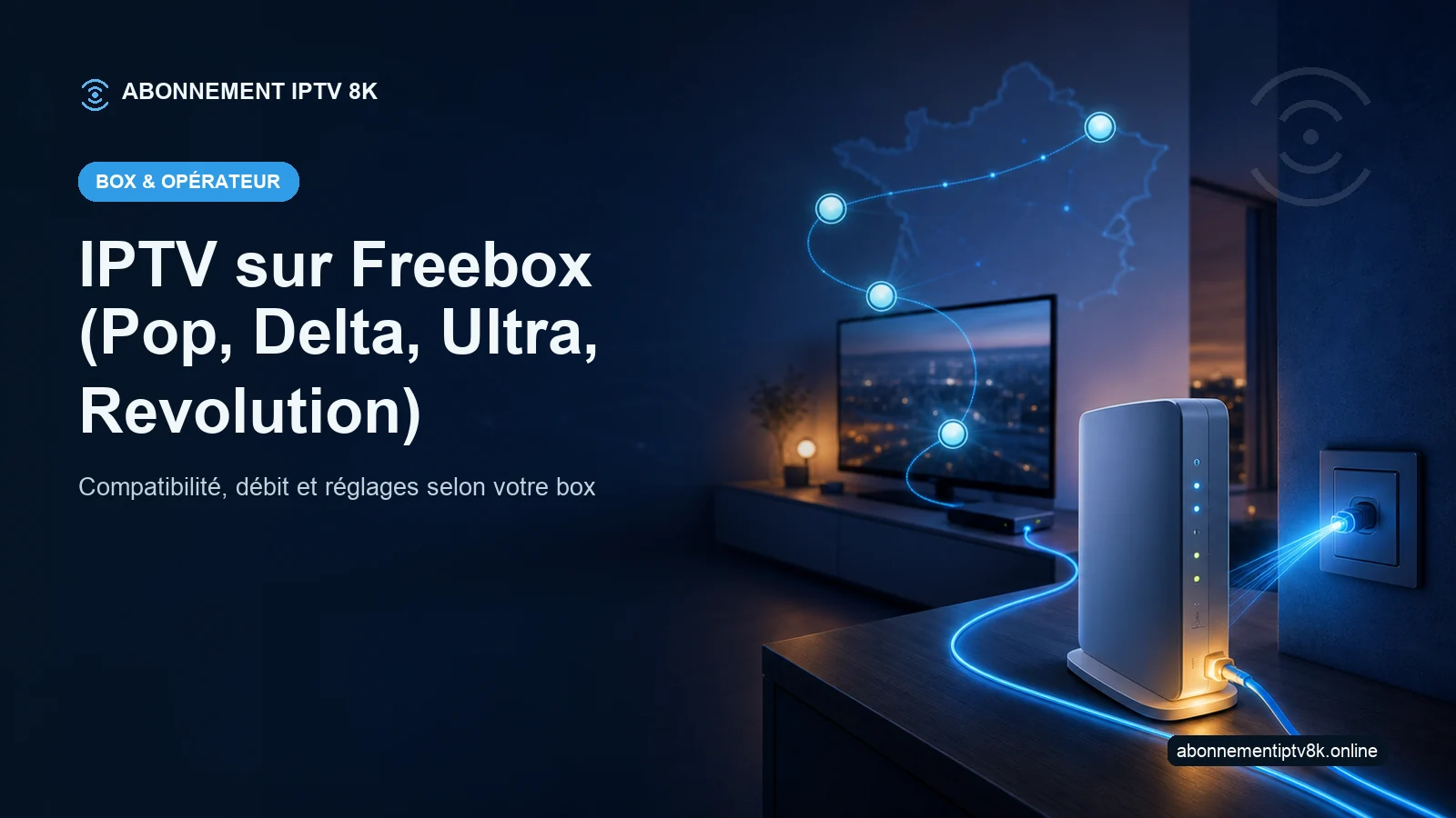 Routeur fibre et télévision illustrant IPTV sur Freebox (Pop, Delta, Ultra, Revolution)